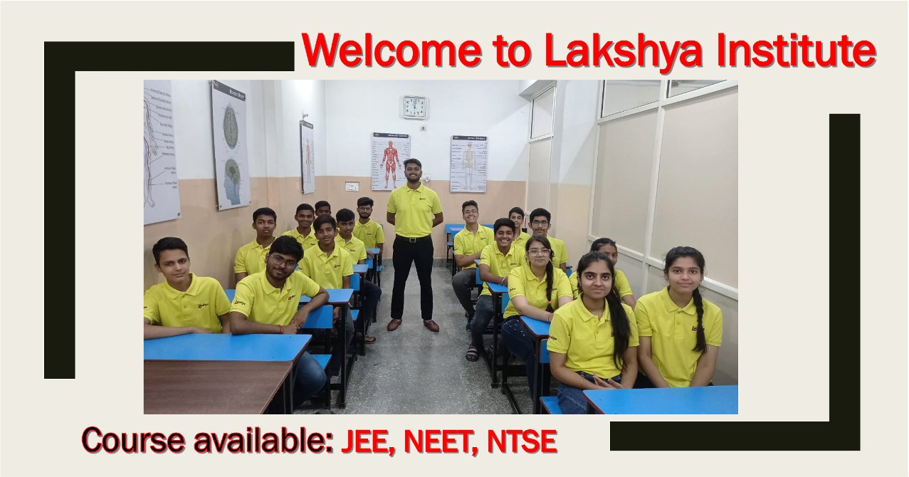 welcome to lakshya institute